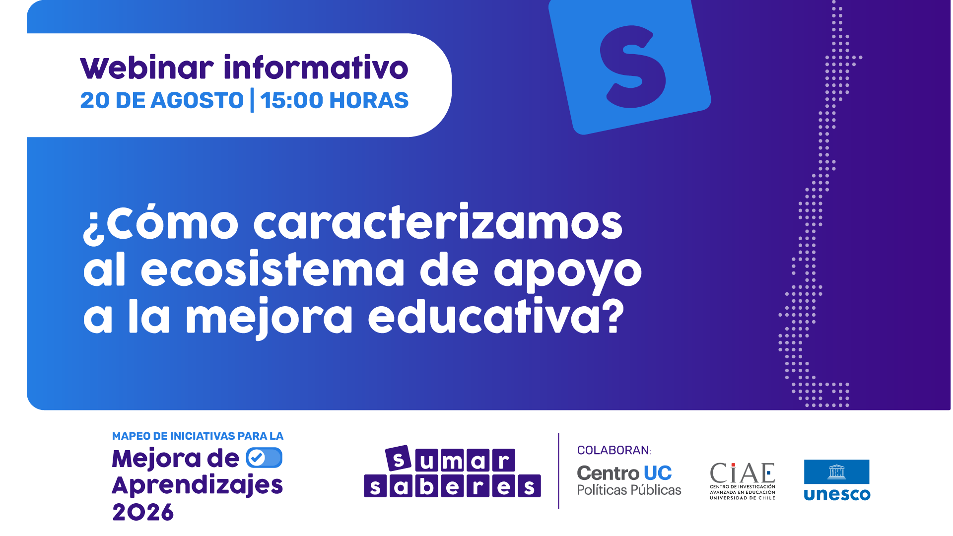 Gráfica del webinar informativo ¿cómo caracterizamos al ecosistema de apoyo a la mejora educativa?